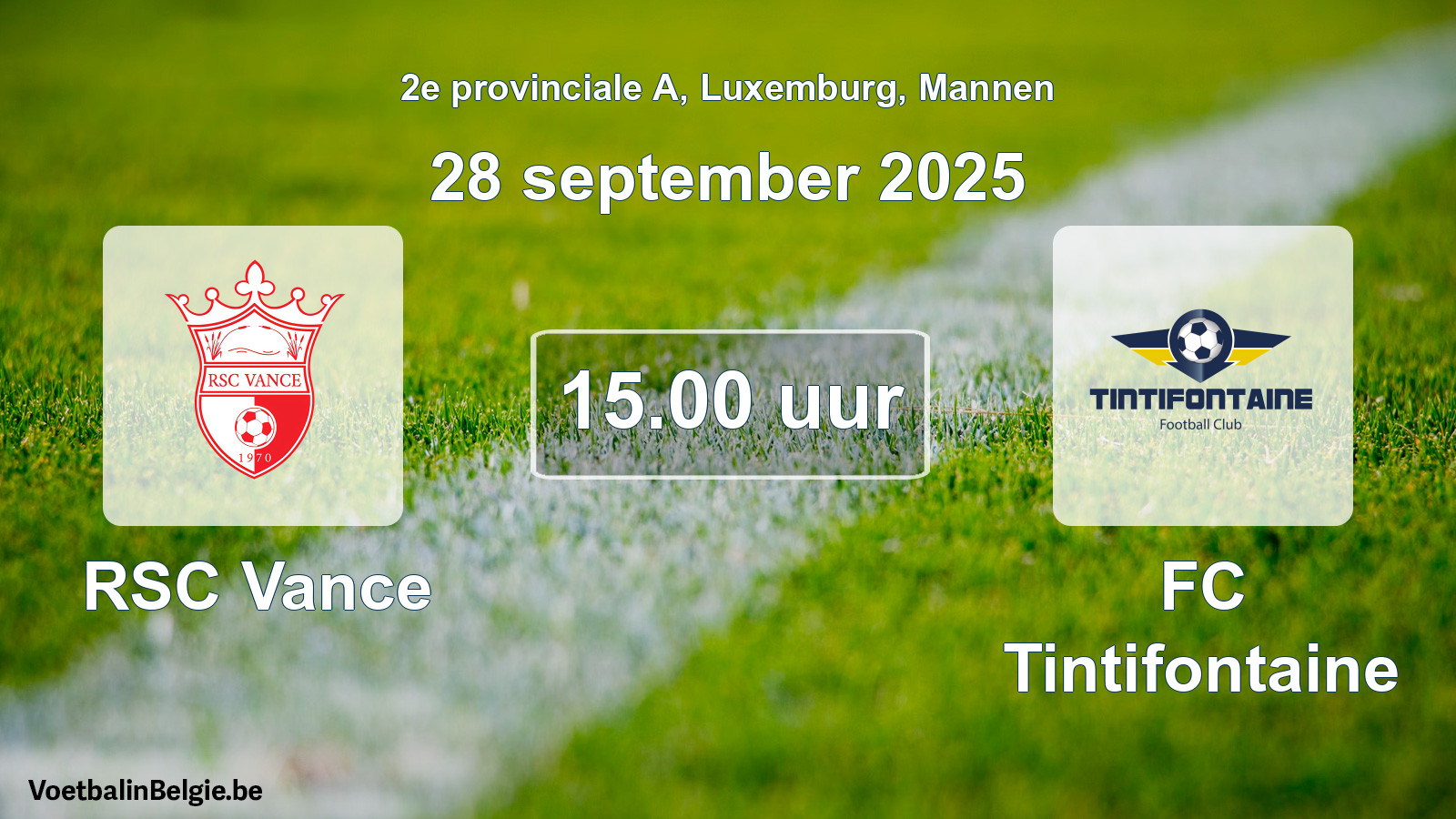 Geplande wedstrijd mannenvoetbal: RSC Vance - FC Tintifontaine (28 september 2025)