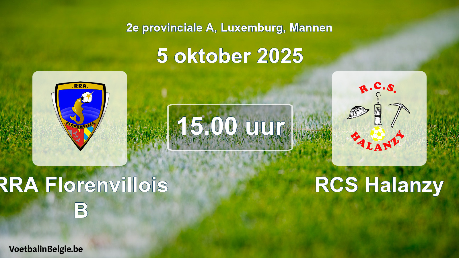 Geplande wedstrijd mannenvoetbal: RRA Florenvillois B - RCS Halanzy (5 oktober 2025)