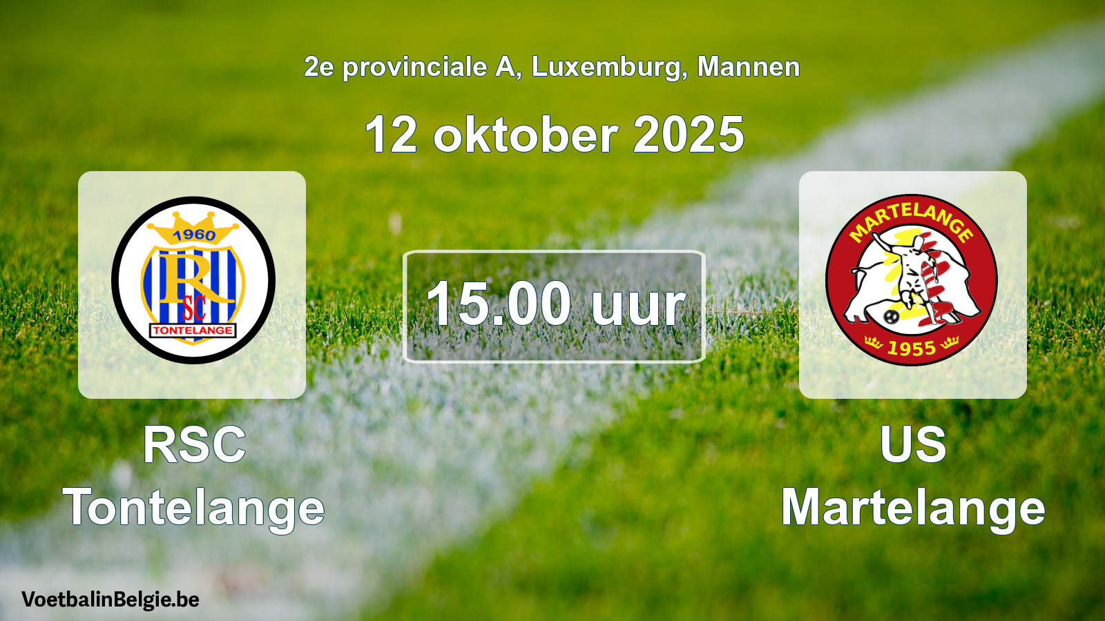 Geplande wedstrijd mannenvoetbal: RSC Tontelange - US Martelange (12 oktober 2025)