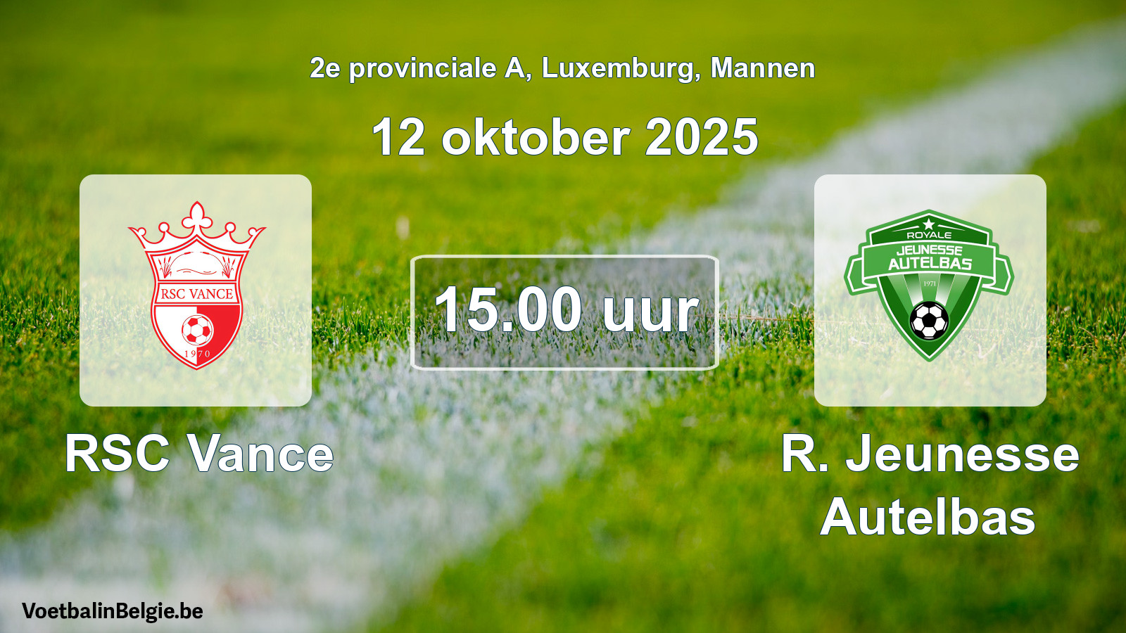 Geplande wedstrijd mannenvoetbal: RSC Vance - R. Jeunesse Autelbas (12 oktober 2025)