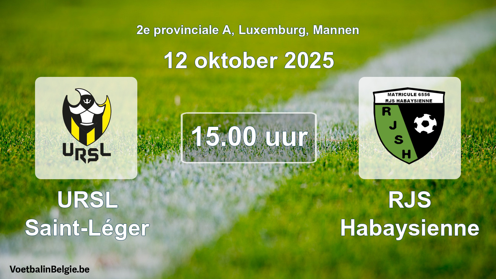 Geplande wedstrijd mannenvoetbal: URSL Saint-Léger - RJS Habaysienne (12 oktober 2025)