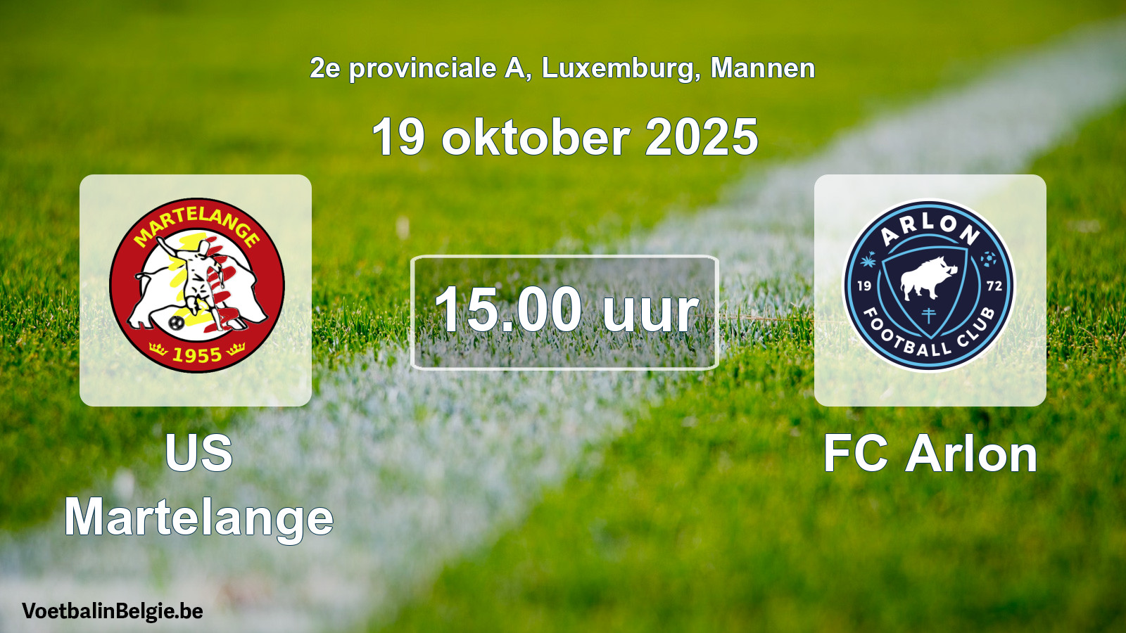 Geplande wedstrijd mannenvoetbal: US Martelange - FC Arlon (19 oktober 2025)