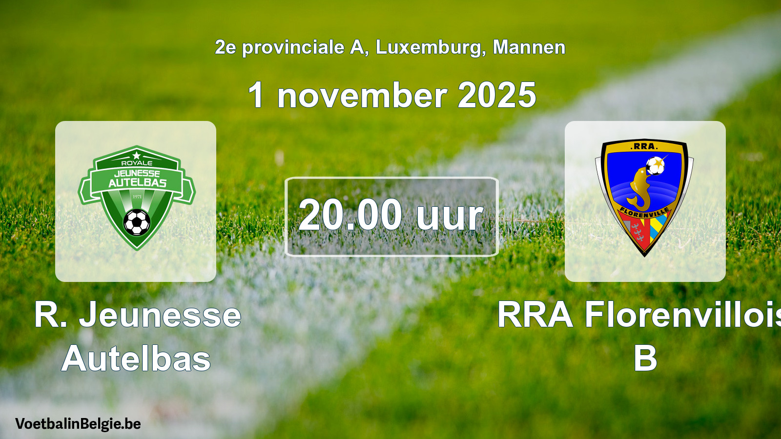 Geplande wedstrijd mannenvoetbal: R. Jeunesse Autelbas - RRA Florenvillois B (1 november 2025)