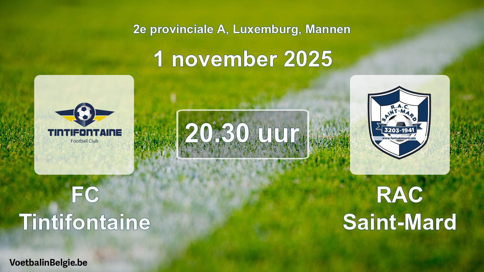 Geplande wedstrijd mannenvoetbal: FC Tintifontaine - RAC Saint-Mard (1 november 2025)