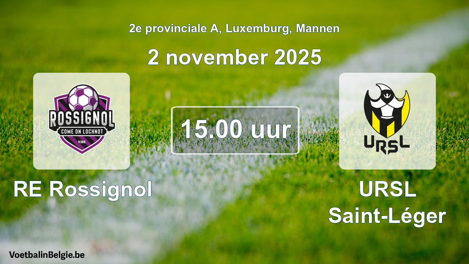 Geplande wedstrijd mannenvoetbal: RE Rossignol - URSL Saint-Léger (2 november 2025)