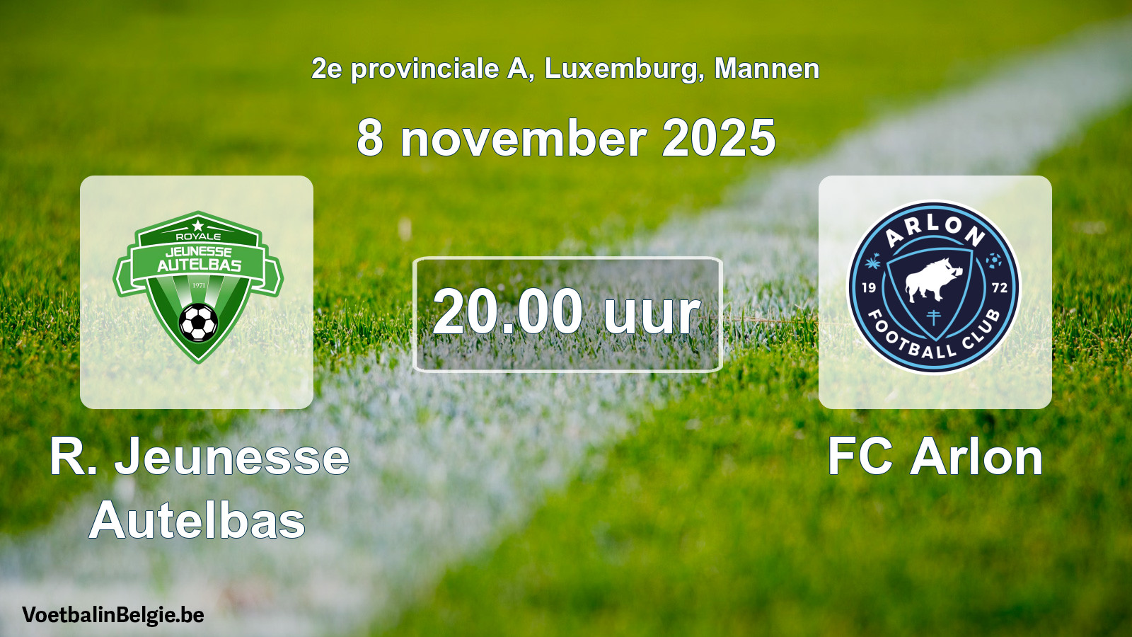 Geplande wedstrijd mannenvoetbal: R. Jeunesse Autelbas - FC Arlon (8 november 2025)