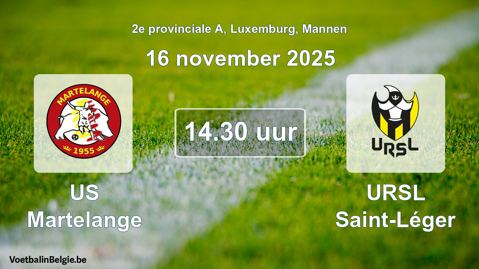 Geplande wedstrijd mannenvoetbal: US Martelange - URSL Saint-Léger (16 november 2025)