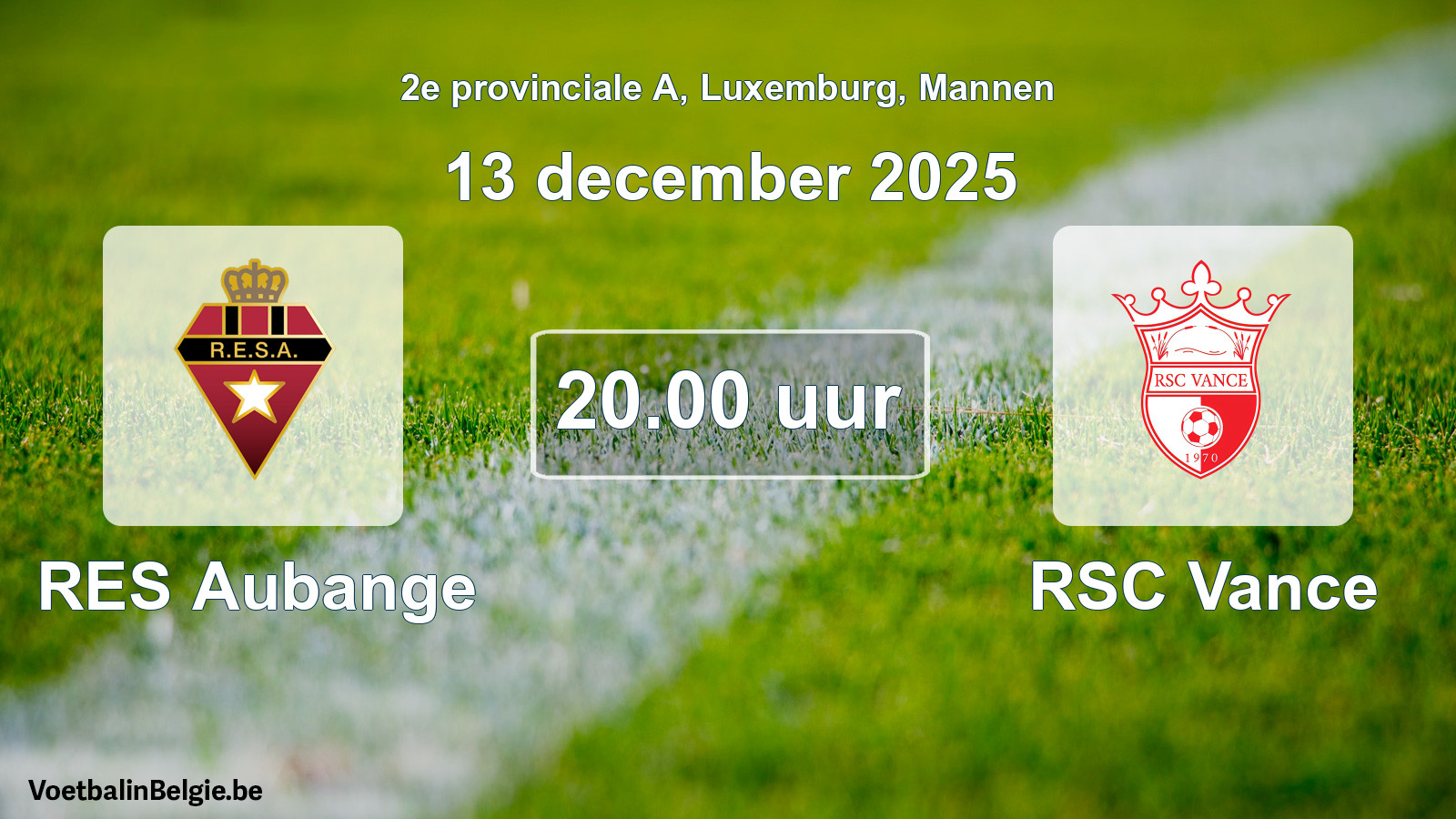 Geplande wedstrijd mannenvoetbal: RES Aubange - RSC Vance (13 december 2025)