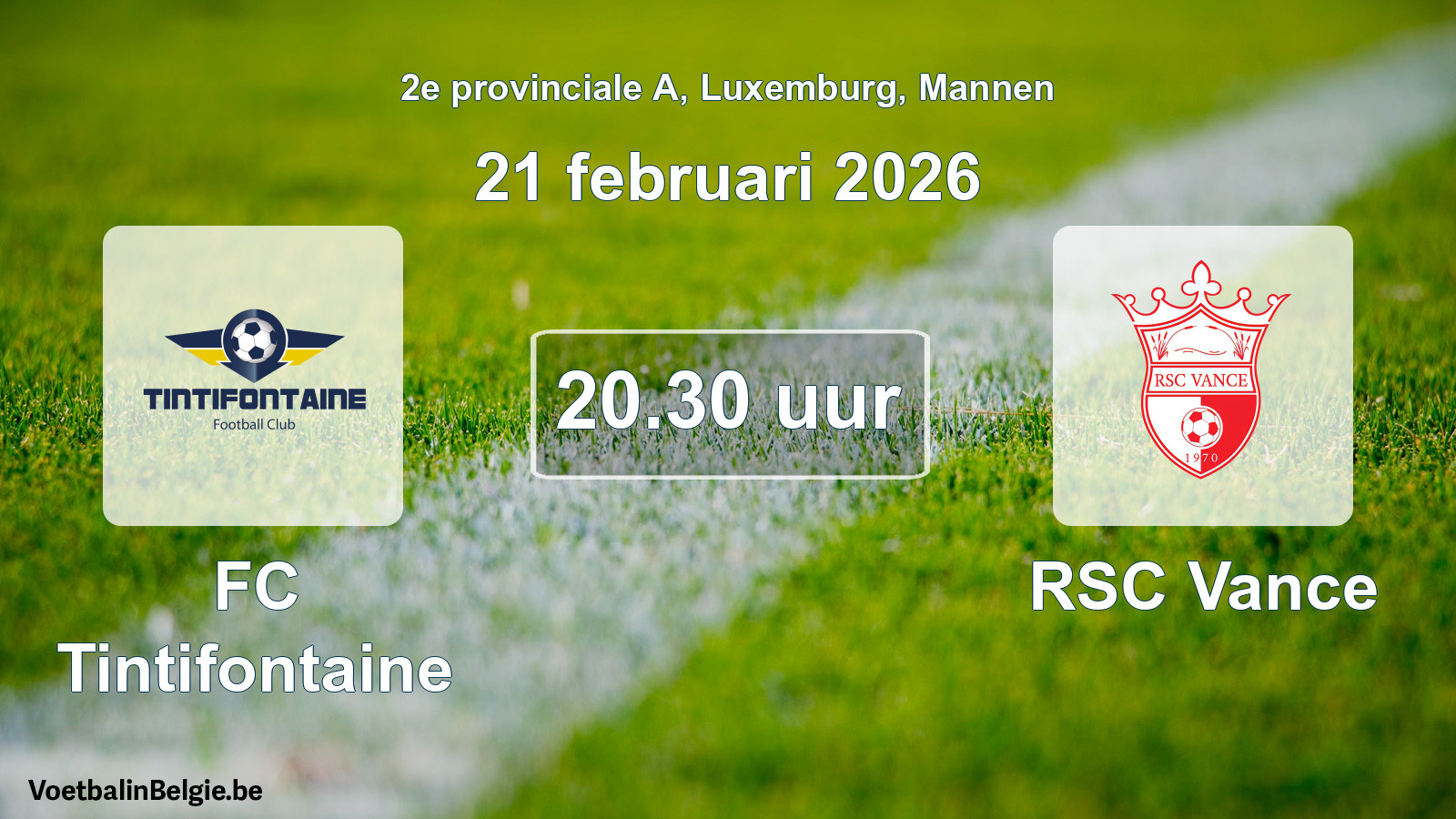 Geplande wedstrijd mannenvoetbal: FC Tintifontaine - RSC Vance (21 februari 2026)