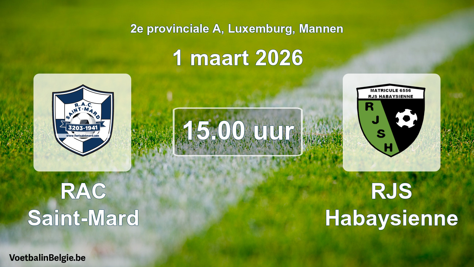 Geplande wedstrijd mannenvoetbal: RAC Saint-Mard - RJS Habaysienne (1 maart 2026)