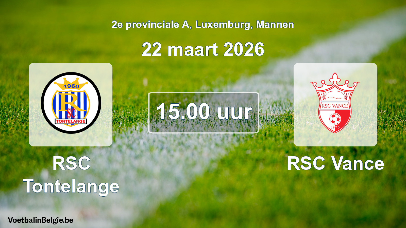 Geplande wedstrijd mannenvoetbal: RSC Tontelange - RSC Vance (22 maart 2026)