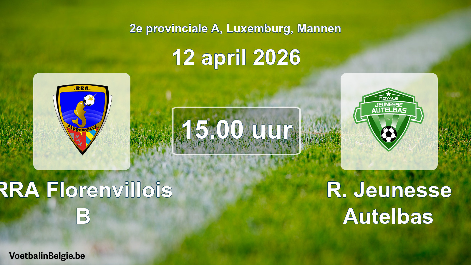 Geplande wedstrijd mannenvoetbal: RRA Florenvillois B - R. Jeunesse Autelbas (12 april 2026)