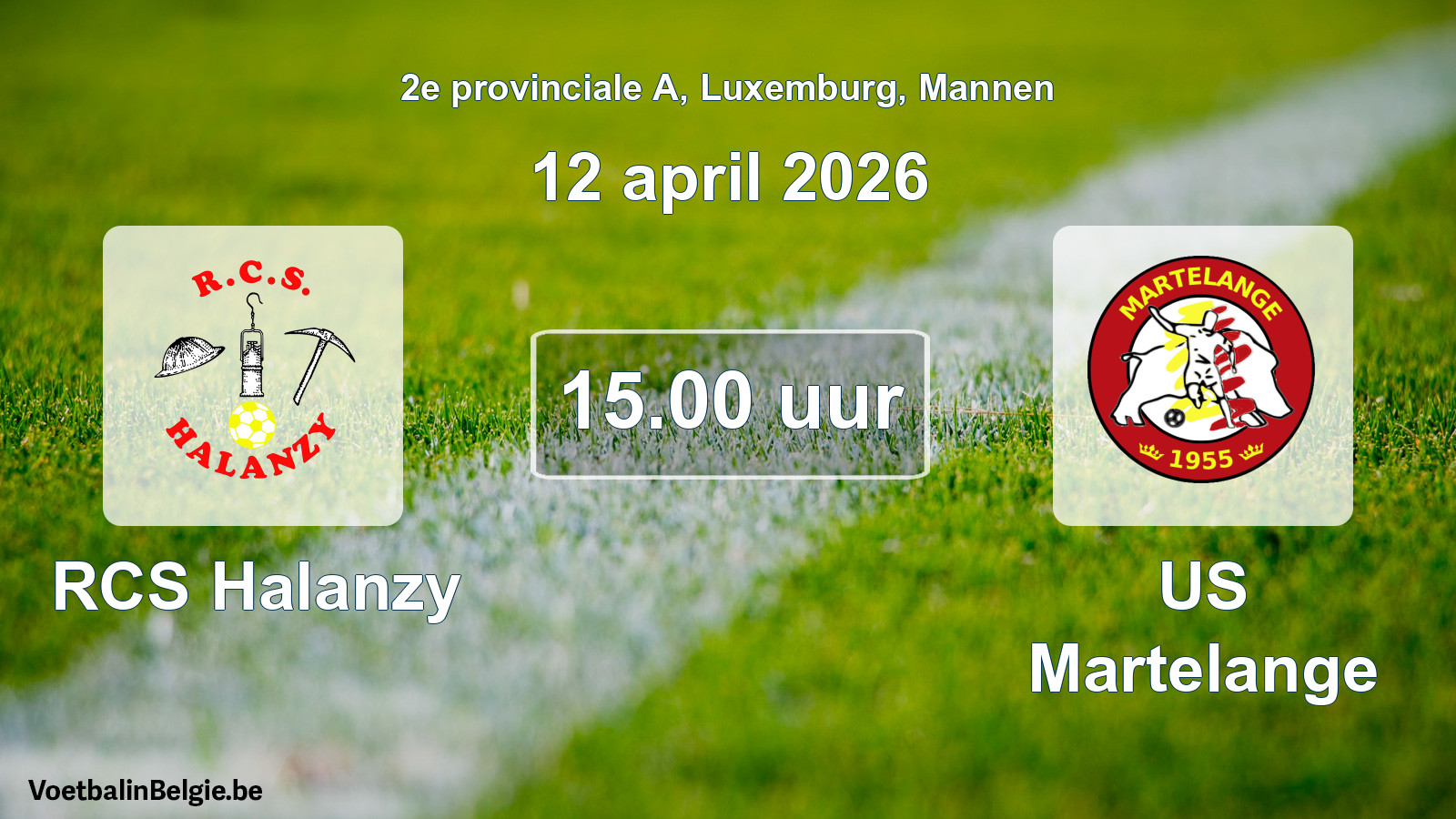 Geplande wedstrijd mannenvoetbal: RCS Halanzy - US Martelange (12 april 2026)