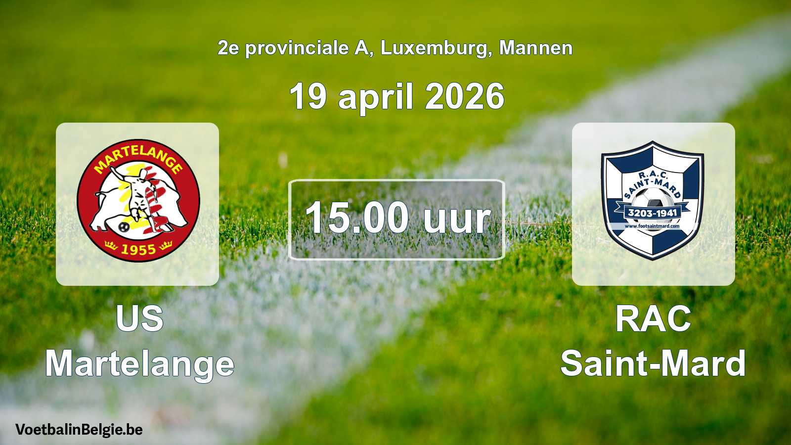 Geplande wedstrijd mannenvoetbal: US Martelange - RAC Saint-Mard (19 april 2026)