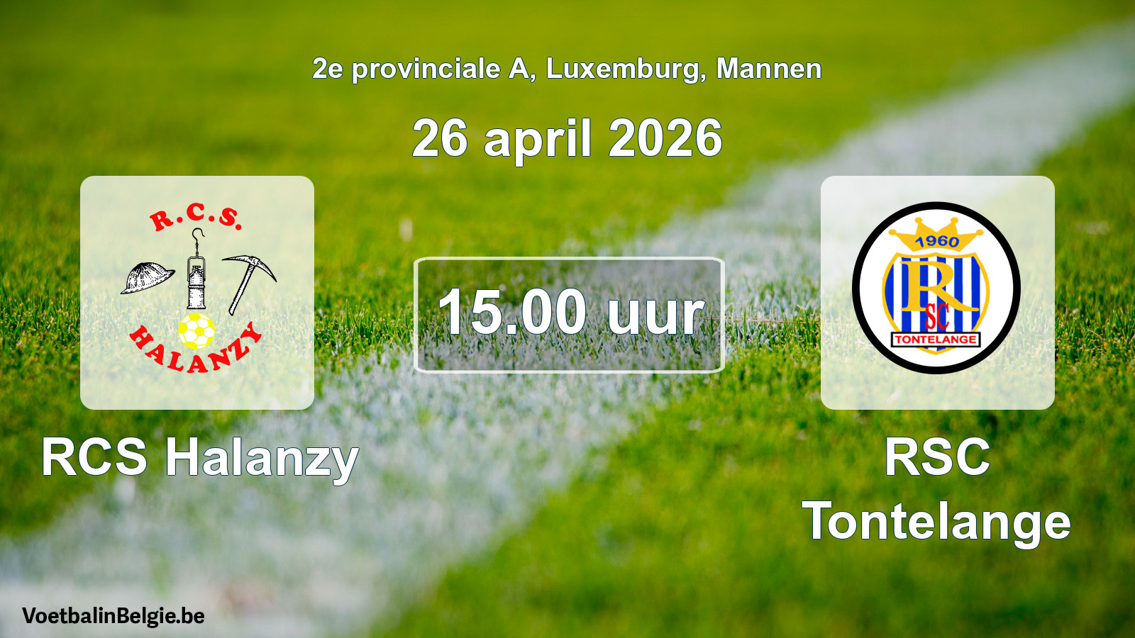 Geplande wedstrijd mannenvoetbal: RCS Halanzy - RSC Tontelange (26 april 2026)