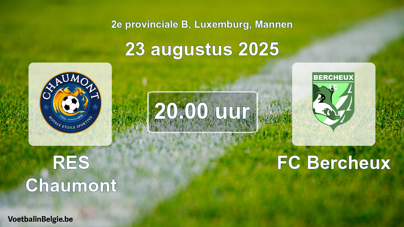 Geplande wedstrijd mannenvoetbal: RES Chaumont - FC Bercheux (23 augustus 2025)