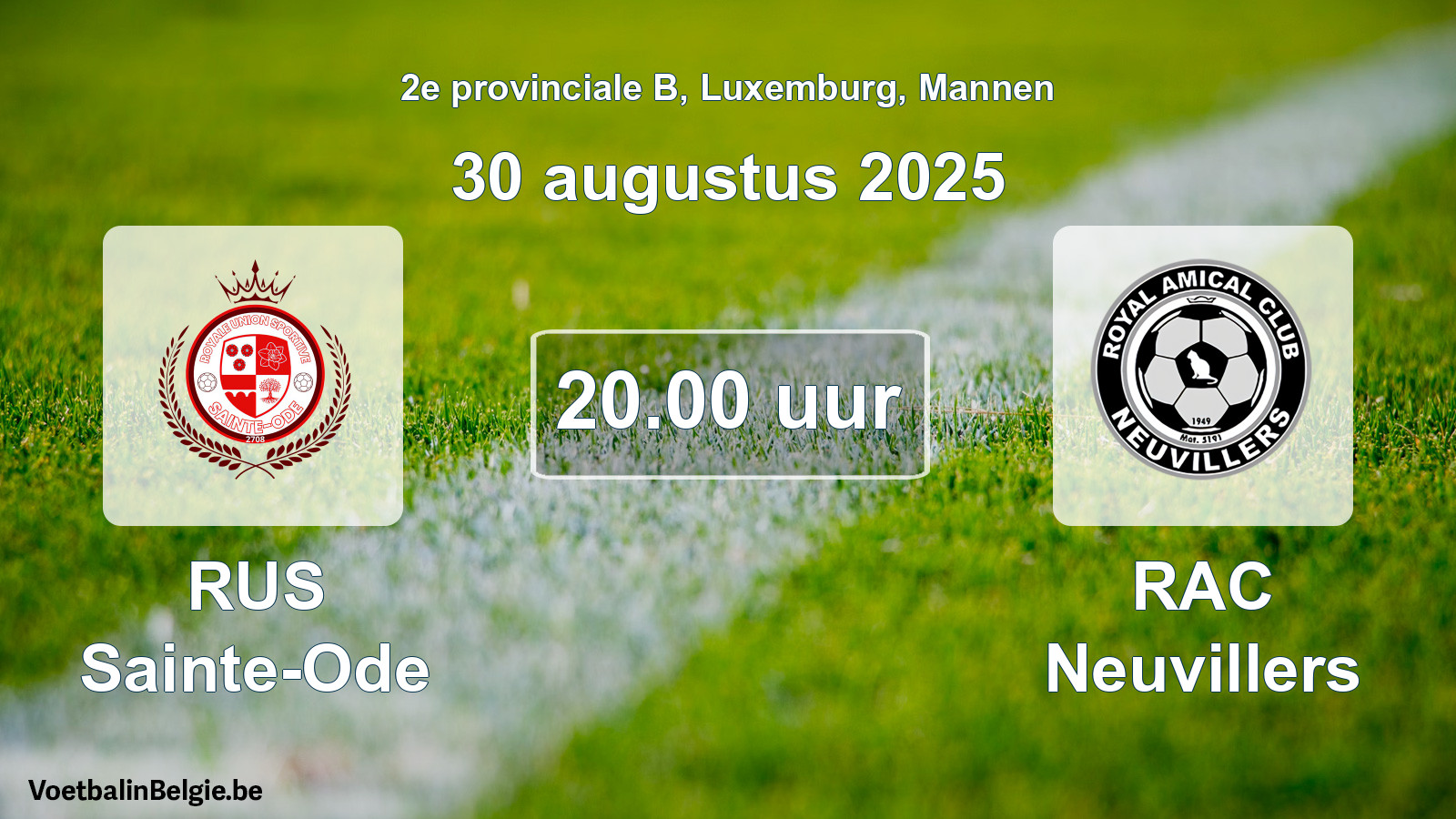 Geplande wedstrijd mannenvoetbal: RUS Sainte-Ode - RAC Neuvillers (30 augustus 2025)