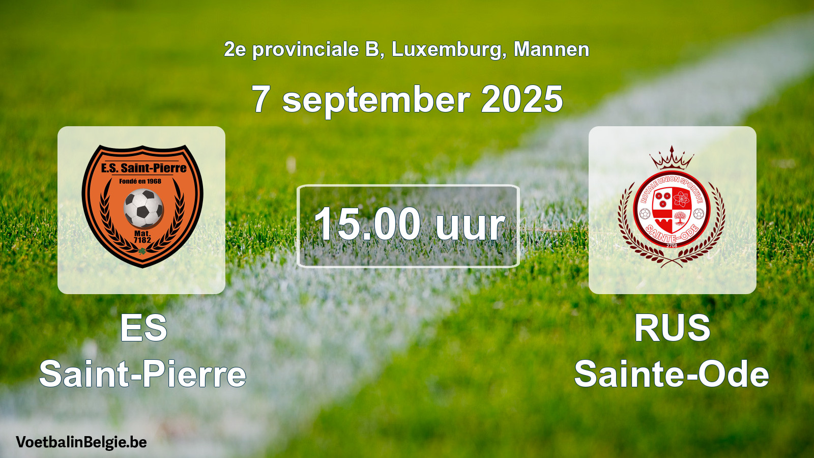 Geplande wedstrijd mannenvoetbal: ES Saint-Pierre - RUS Sainte-Ode (7 september 2025)