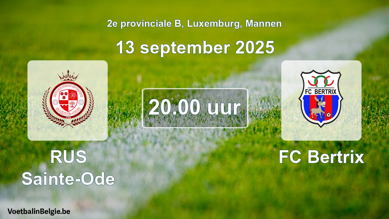 Geplande wedstrijd mannenvoetbal: RUS Sainte-Ode - FC Bertrix (13 september 2025)