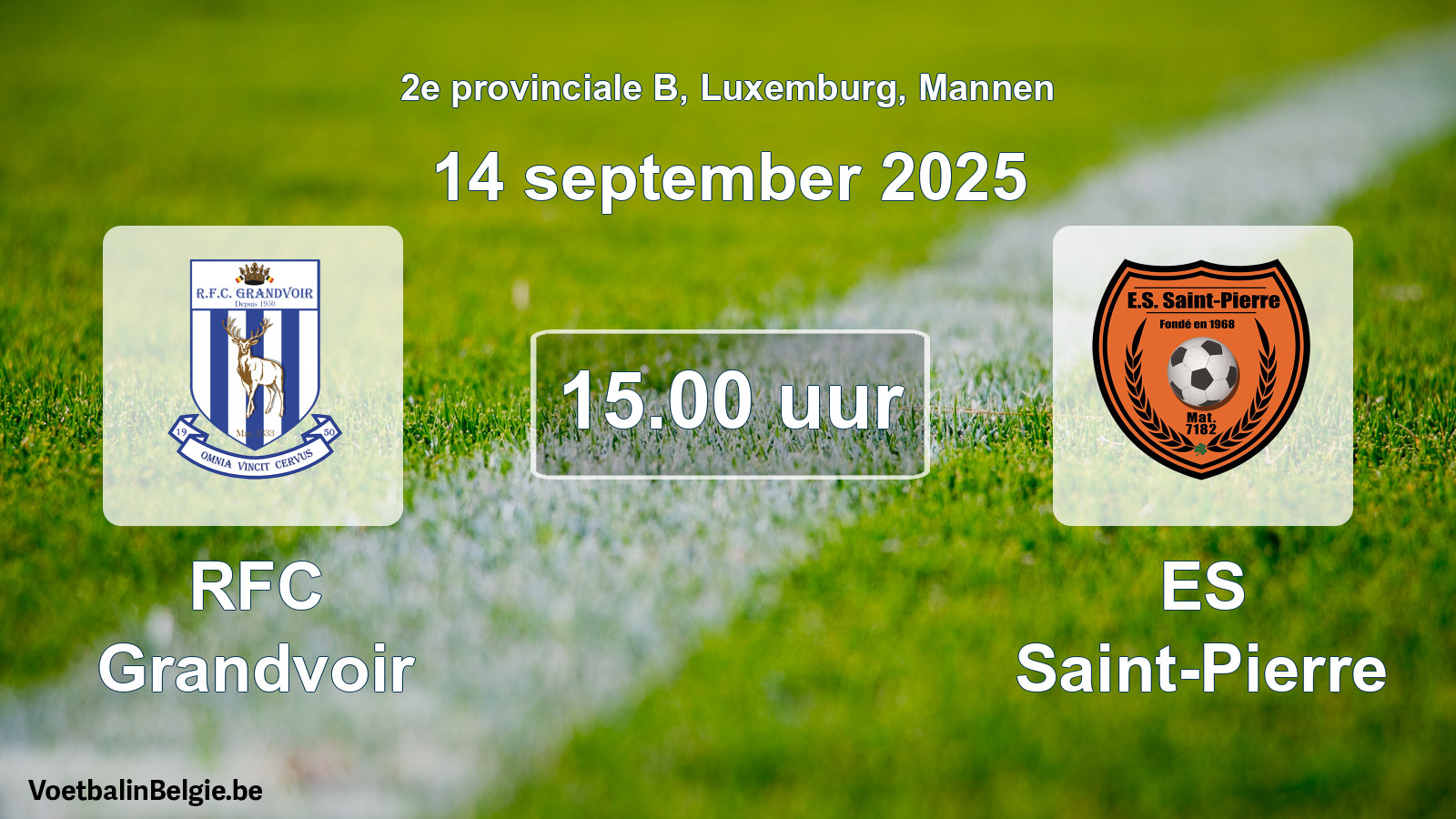 Geplande wedstrijd mannenvoetbal: RFC Grandvoir - ES Saint-Pierre (14 september 2025)