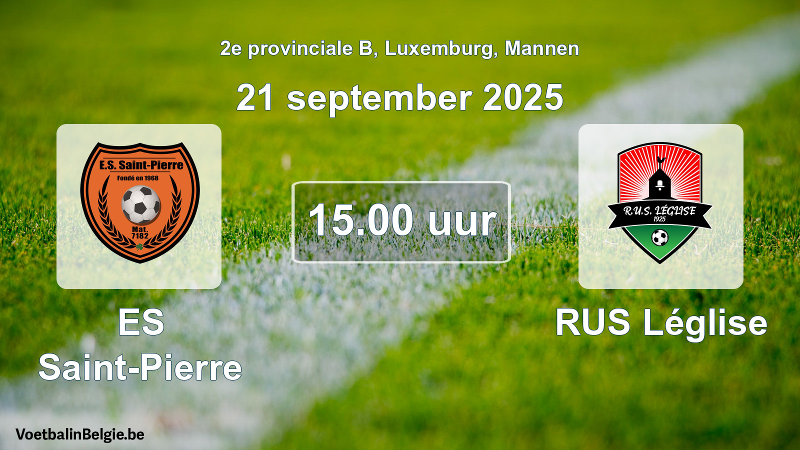 Geplande wedstrijd mannenvoetbal: ES Saint-Pierre - RUS Léglise (21 september 2025)