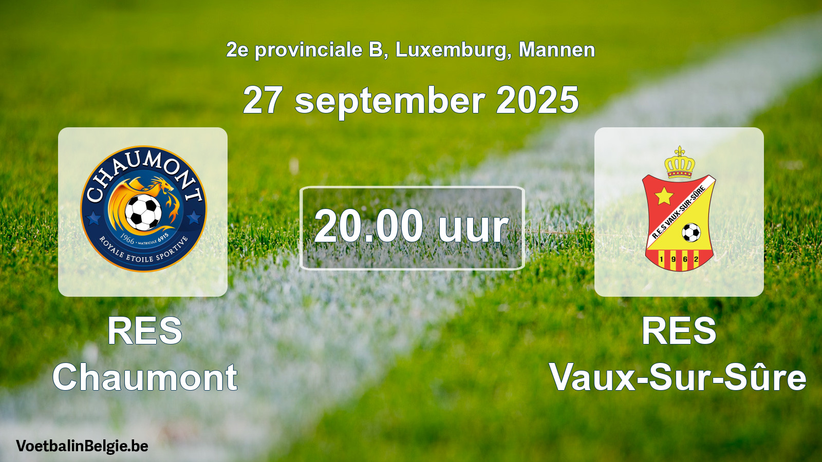 Geplande wedstrijd mannenvoetbal: RES Chaumont - RES Vaux-Sur-Sûre (27 september 2025)