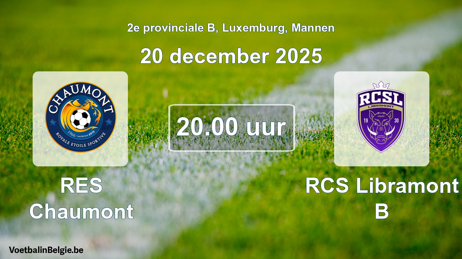 Geplande wedstrijd mannenvoetbal: RES Chaumont - RCS Libramont B (20 december 2025)