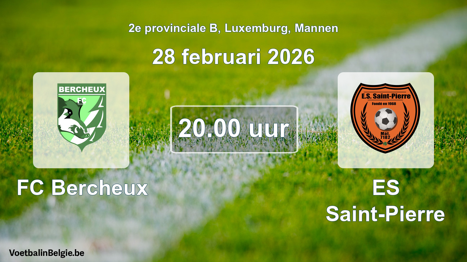 Geplande wedstrijd mannenvoetbal: FC Bercheux - ES Saint-Pierre (28 februari 2026)