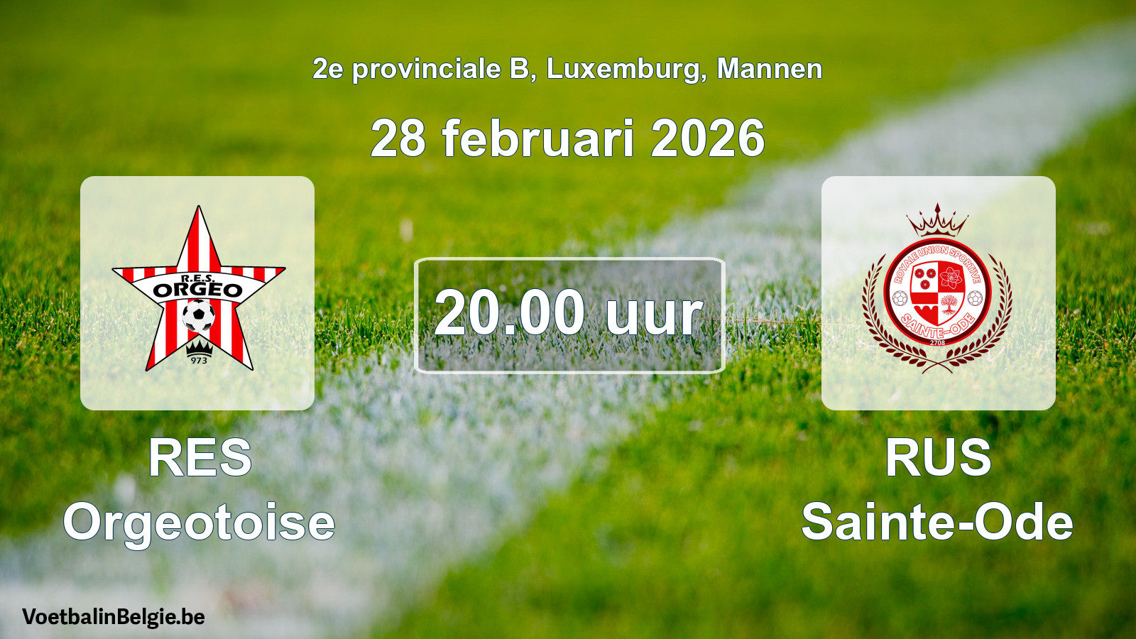 Geplande wedstrijd mannenvoetbal: RES Orgeotoise - RUS Sainte-Ode (28 februari 2026)