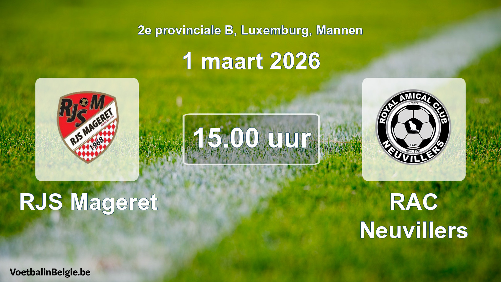 Geplande wedstrijd mannenvoetbal: RJS Mageret - RAC Neuvillers (1 maart 2026)