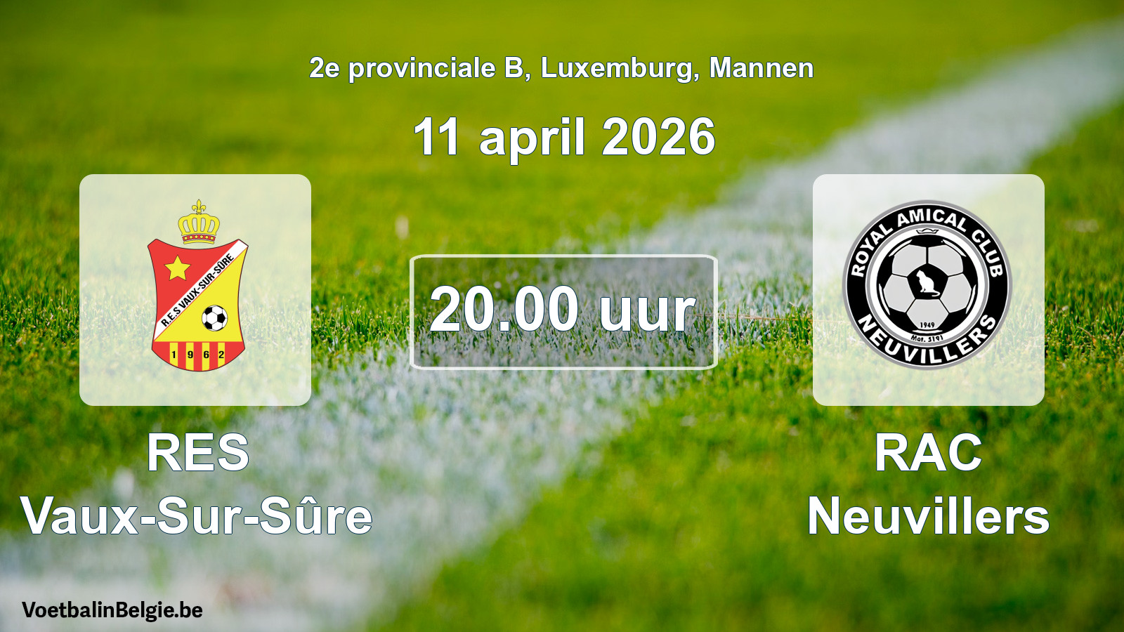 Geplande wedstrijd mannenvoetbal: RES Vaux-Sur-Sûre - RAC Neuvillers (11 april 2026)