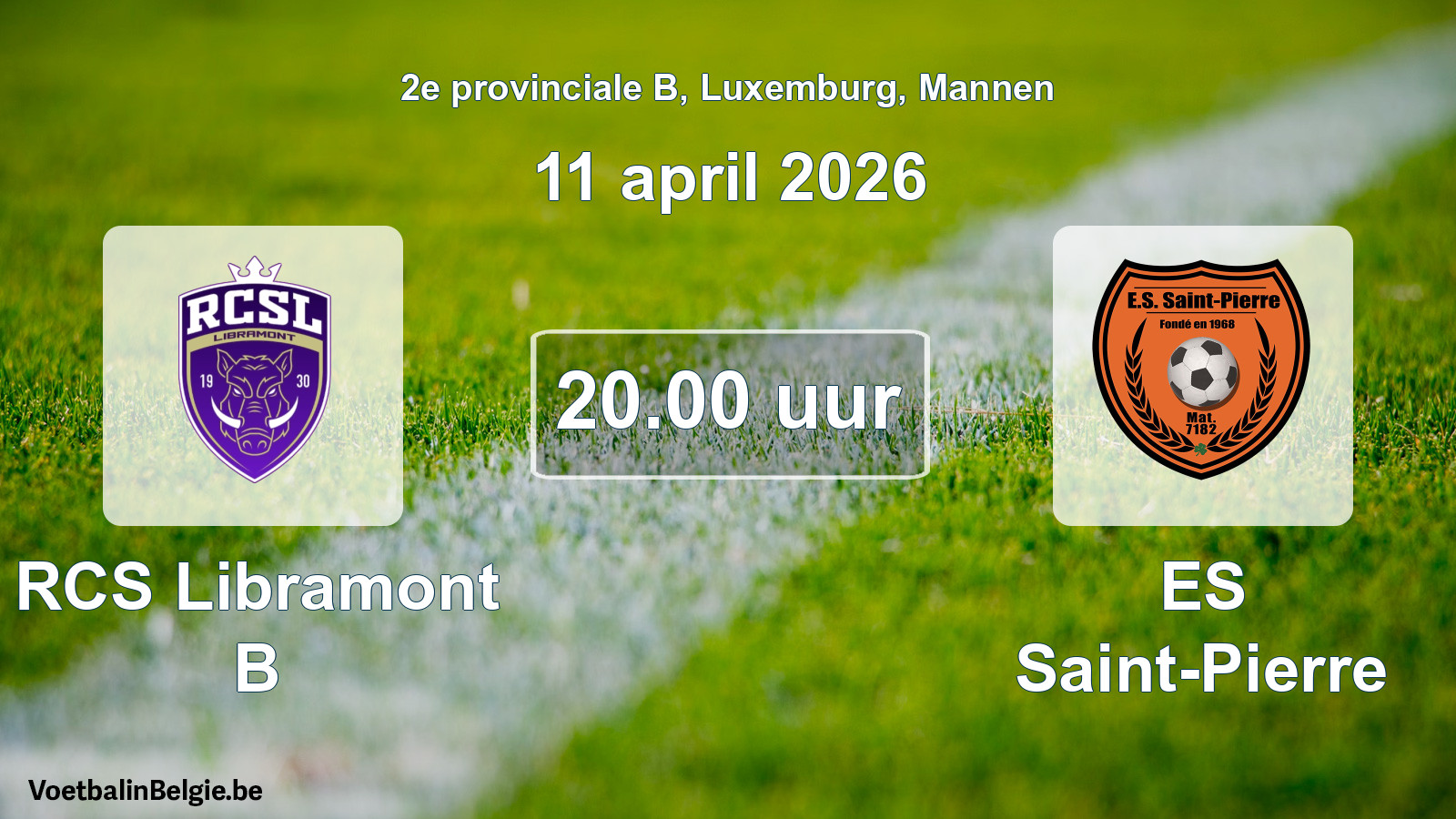 Geplande wedstrijd mannenvoetbal: RCS Libramont B - ES Saint-Pierre (11 april 2026)