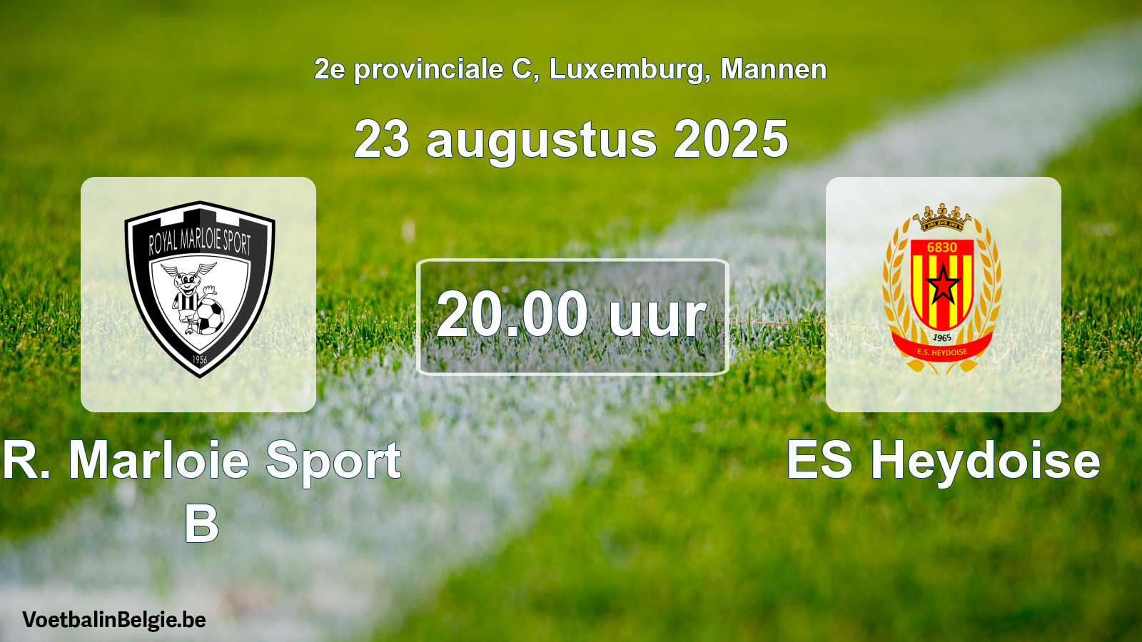 Geplande wedstrijd mannenvoetbal: R. Marloie Sport B - ES Heydoise (23 augustus 2025)