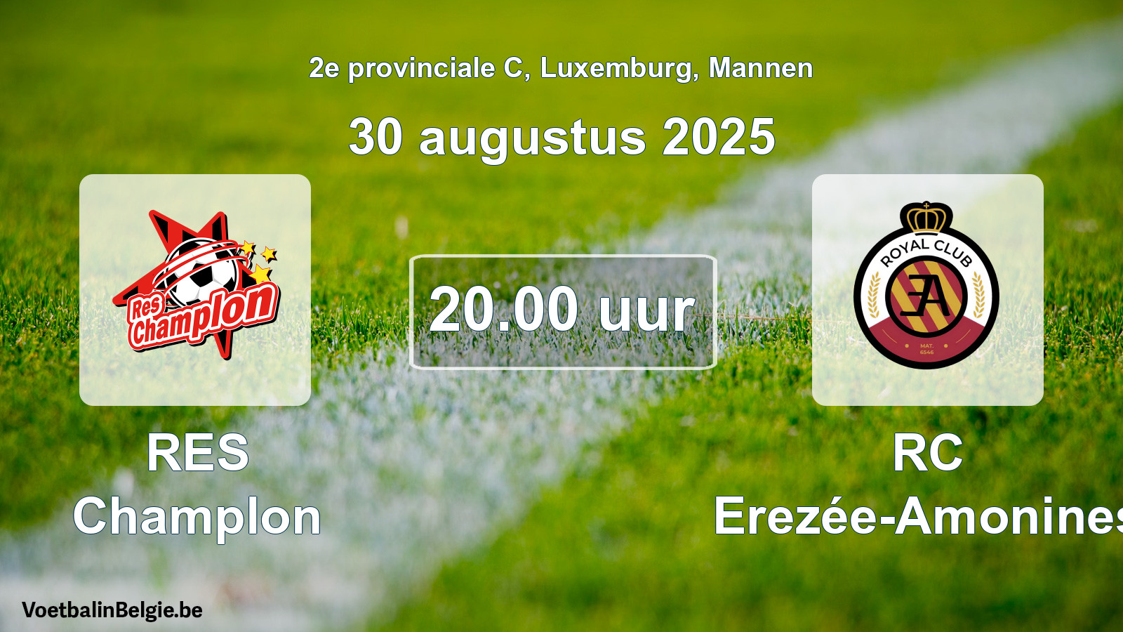 Geplande wedstrijd mannenvoetbal: RES Champlon - RC Erezée-Amonines (30 augustus 2025)