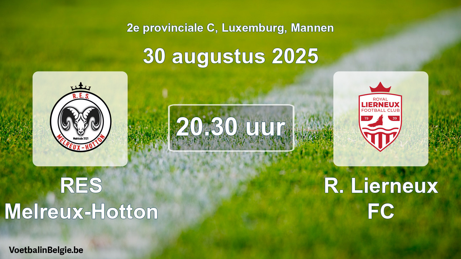 Geplande wedstrijd mannenvoetbal: RES Melreux-Hotton - R. Lierneux FC (30 augustus 2025)