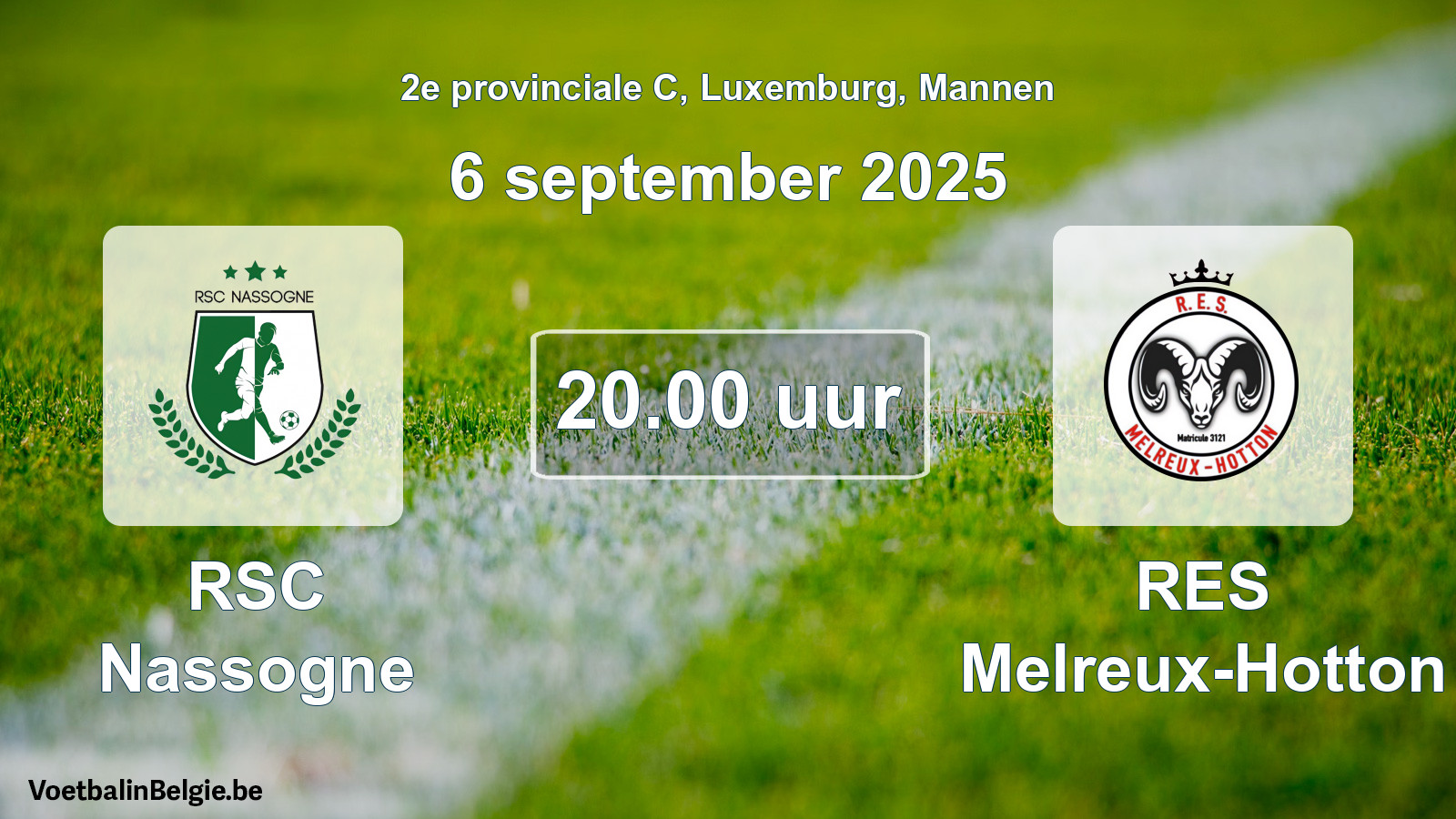 Geplande wedstrijd mannenvoetbal: RSC Nassogne - RES Melreux-Hotton (6 september 2025)