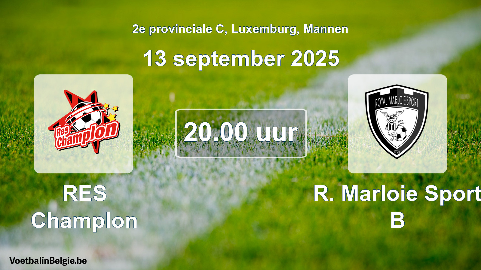 Geplande wedstrijd mannenvoetbal: RES Champlon - R. Marloie Sport B (13 september 2025)
