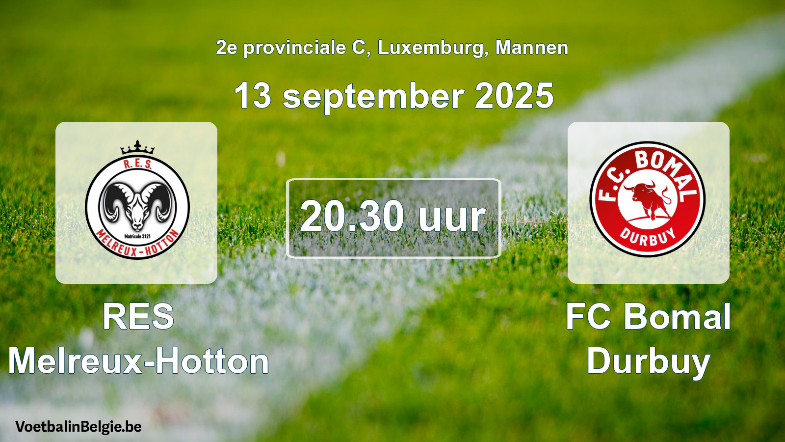 Geplande wedstrijd mannenvoetbal: RES Melreux-Hotton - FC Bomal Durbuy (13 september 2025)