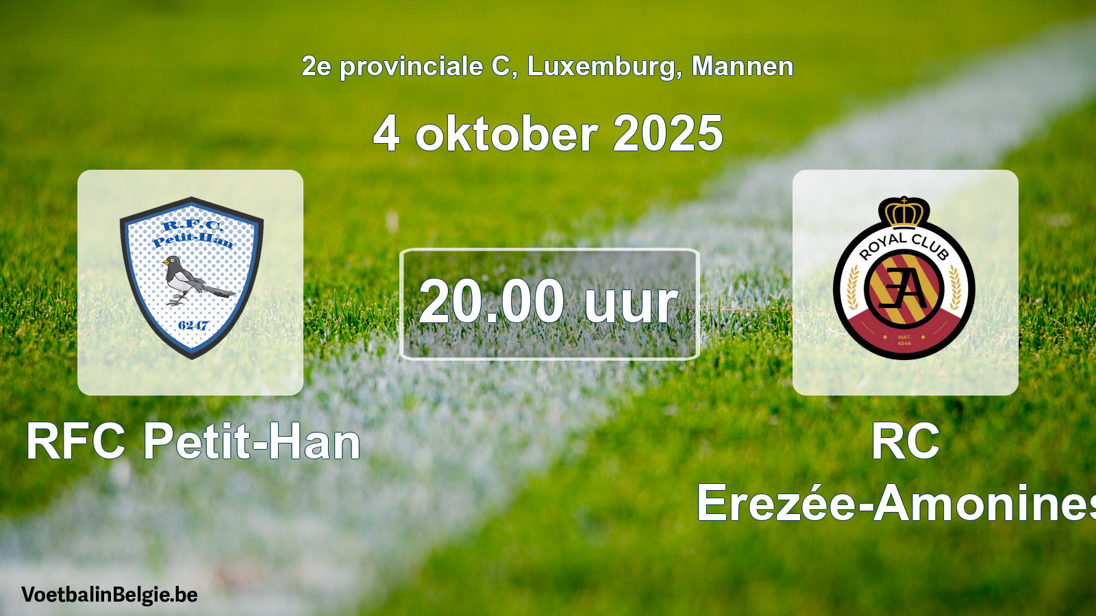 Geplande wedstrijd mannenvoetbal: RFC Petit-Han - RC Erezée-Amonines (4 oktober 2025)
