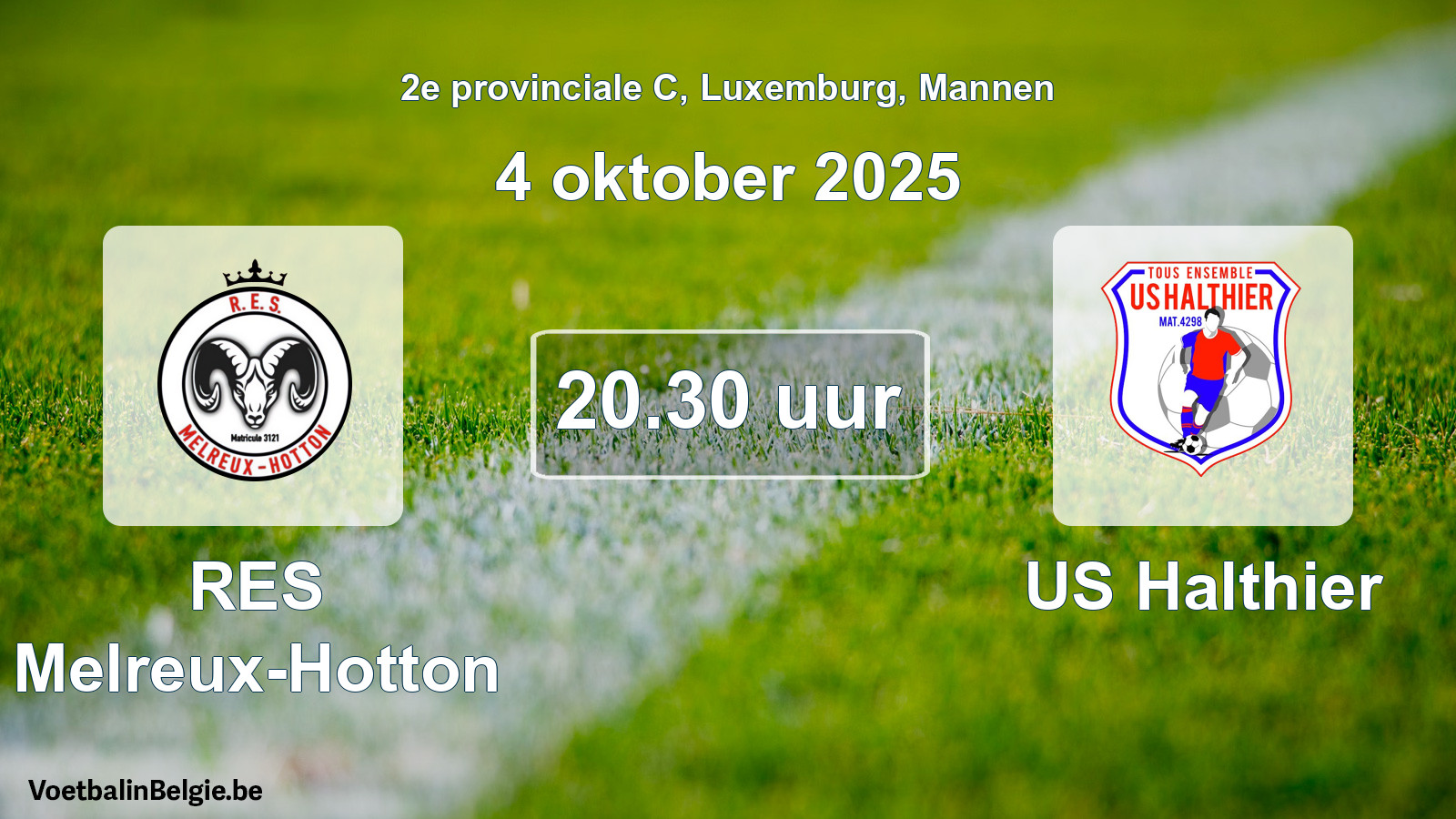 Geplande wedstrijd mannenvoetbal: RES Melreux-Hotton - US Halthier (4 oktober 2025)