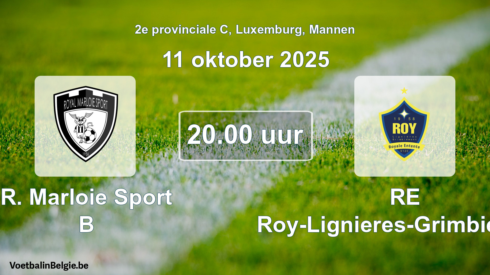 Geplande wedstrijd mannenvoetbal: R. Marloie Sport B - RE Roy-Lignieres-Grimbiemont (11 oktober 2025)