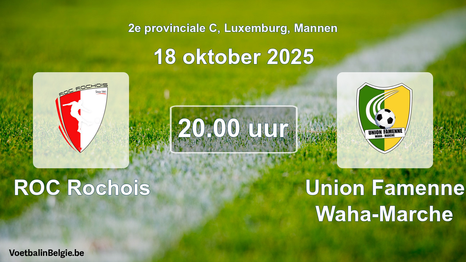 Geplande wedstrijd mannenvoetbal: ROC Rochois - Union Famenne Waha-Marche (18 oktober 2025)