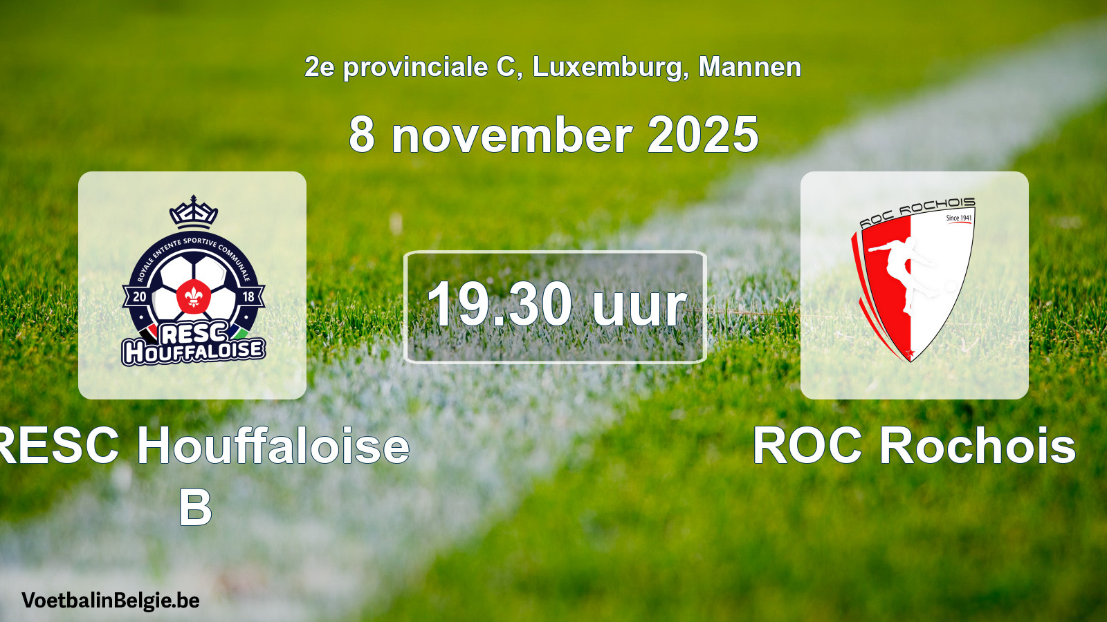 Geplande wedstrijd mannenvoetbal: RESC Houffaloise B - ROC Rochois (8 november 2025)
