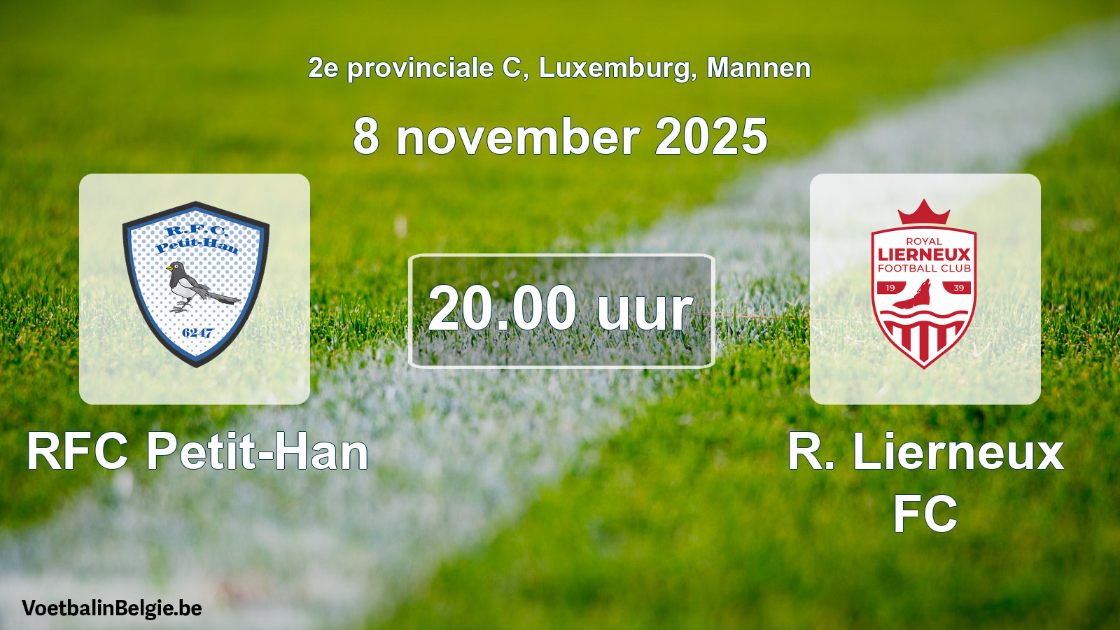 Geplande wedstrijd mannenvoetbal: RFC Petit-Han - R. Lierneux FC (8 november 2025)