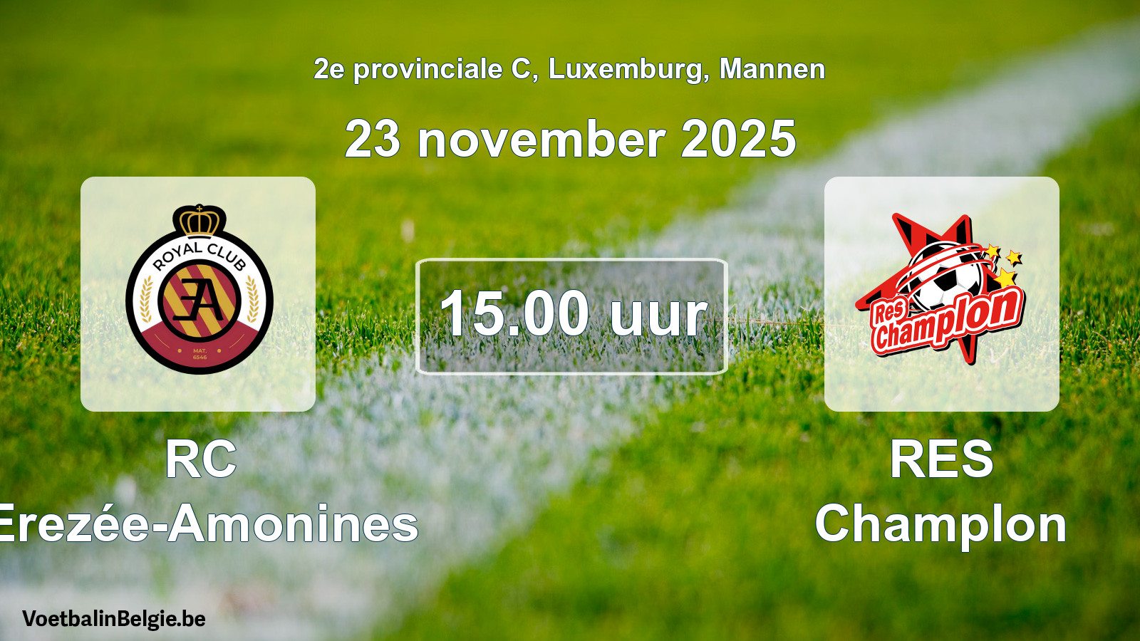 Geplande wedstrijd mannenvoetbal: RC Erezée-Amonines - RES Champlon (23 november 2025)