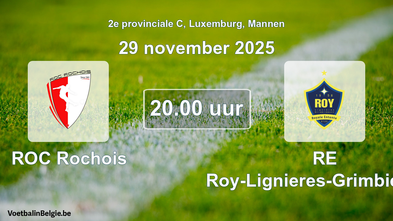 Geplande wedstrijd mannenvoetbal: ROC Rochois - RE Roy-Lignieres-Grimbiemont (29 november 2025)