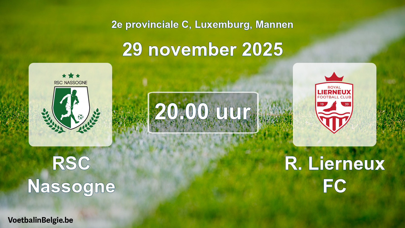 Geplande wedstrijd mannenvoetbal: RSC Nassogne - R. Lierneux FC (29 november 2025)
