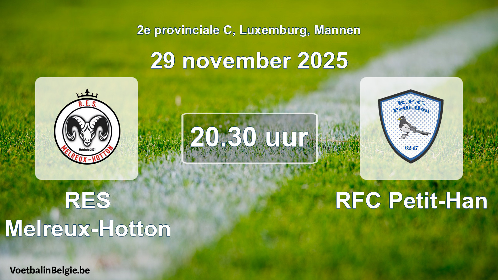 Geplande wedstrijd mannenvoetbal: RES Melreux-Hotton - RFC Petit-Han (29 november 2025)