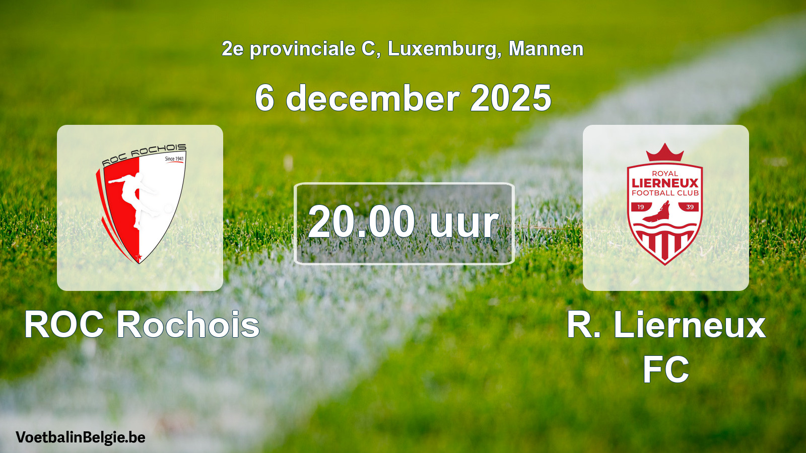 Geplande wedstrijd mannenvoetbal: ROC Rochois - R. Lierneux FC (6 december 2025)