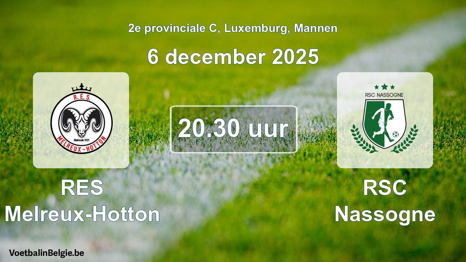 Geplande wedstrijd mannenvoetbal: RES Melreux-Hotton - RSC Nassogne (6 december 2025)